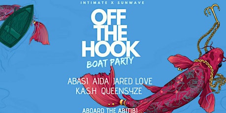Off The Hook (Boat Party) Aboard the Abitibi 