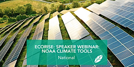 EcoRise: Speaker Webinar-NOAA Climate Tools: National  primärbild