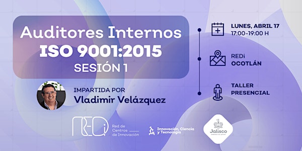 Auditores Internos ISO 9001:2015 Sesión 1