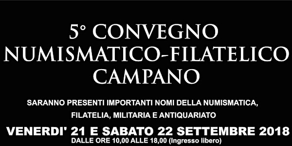 5° Convegno Numismatico Filatelico Campano
