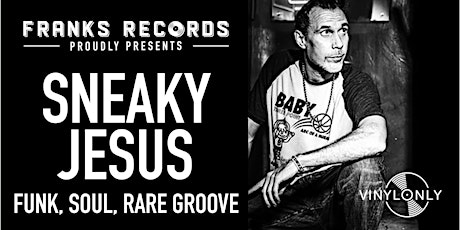 Sneaky Jesus - Funk, Soul, Rare Groove & Edits primary image