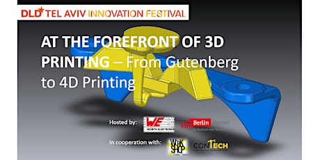DLD Satellite Event: BerlinPartner/Wuerth - At The Forefront of 3D Printing