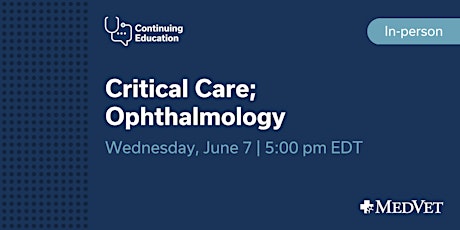 Critical Care and Ophthalmology Continuing Education - MedVet Lexington