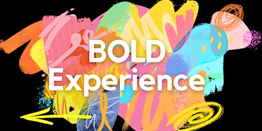 BOLD Experience