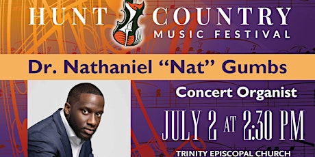 Dr. Nathaniel "Nat" Gumbs, Concert Organist