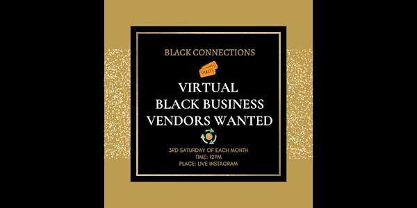 Black Connections Black Business Virtual Expo