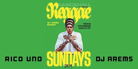 REGGAE SUNDAY! Dancehall Tingz | Trixie Calmdown Guestlist