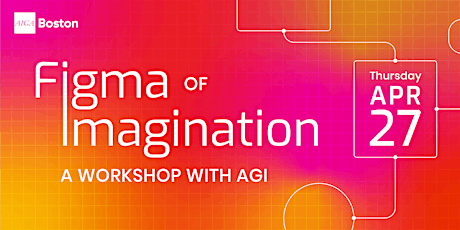 Image principale de Figma of Imagination: a workshop with AGI