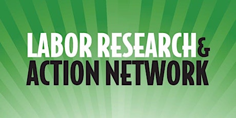 2024 Labor Research & Action Network (LRAN) Conference