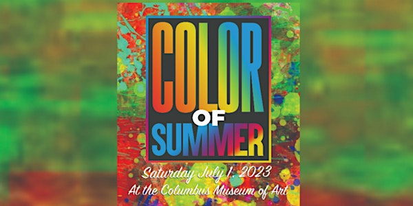 First Fridays - The Color of Summer"
