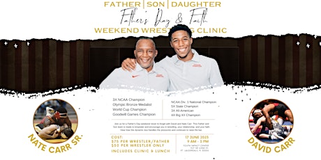 Faith and Father's Day Weekend Wrestling Clinic
