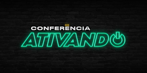 Imagem principal de Conferência ATIVANDO