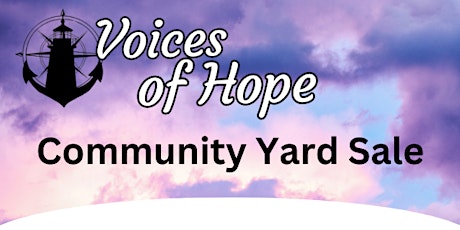 Voices of Hope Community Yard Sale primary image