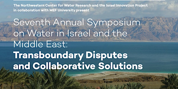 Seventh  Annual Symposium on Water in Israel & The Middle East
