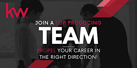 Join a Top Producing Real Estate Team!