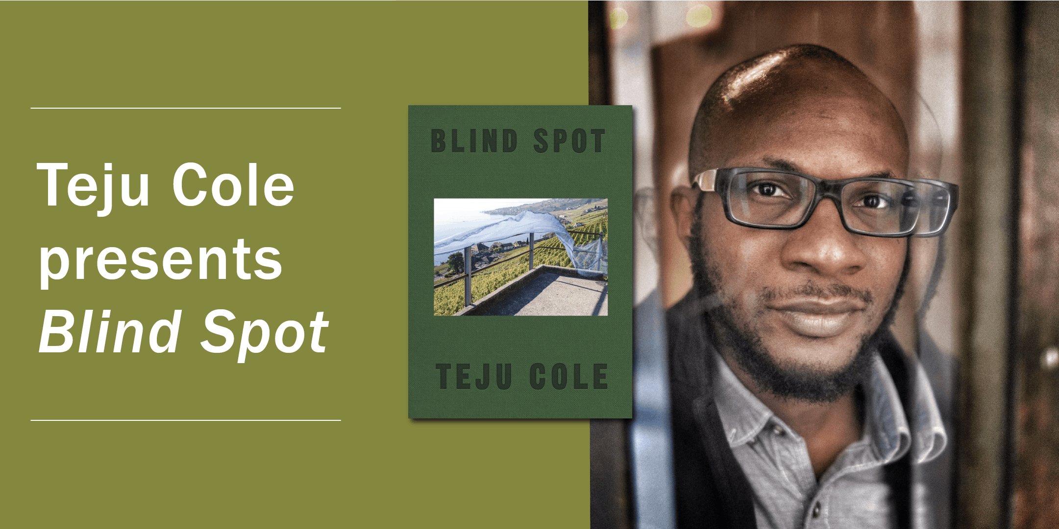 Teju Cole Presents Blind Spot 3 Oct 2018