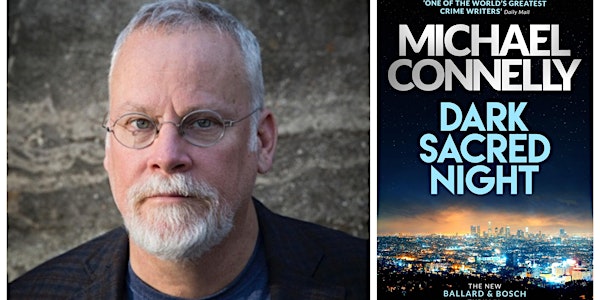 International Bestseller Michael Connelly in Conversation with Declan Burke