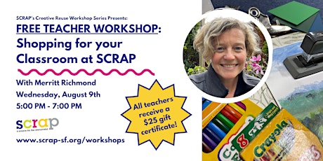 Free Teacher Workshop: Shopping for your Classroom at SCRAP