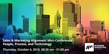 Sales & Marketing Alignment Mini-Conference – People, Process, and Technology