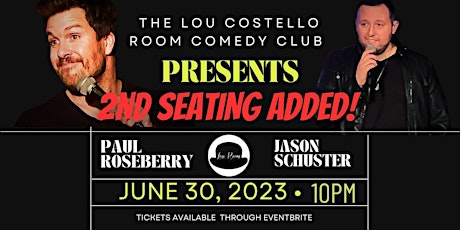 2nd SHOW - The Lou Room Presents: Paul Roseberry and Jason Schuster