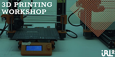 PLA 3D Printing Authorization Workshop @ IRL2