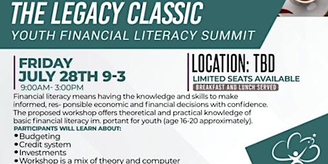The Legacy Classic Youth Financial Literacy Summit primary image