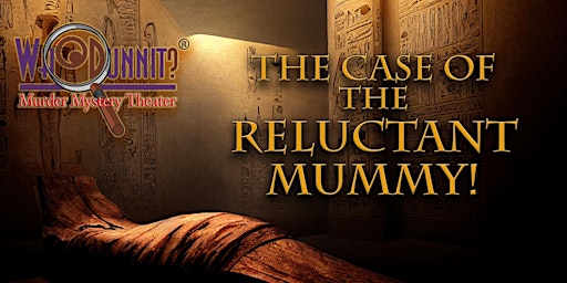 Image principale de The Case of the Reluctant Mummy