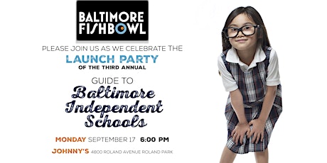 Baltimore Independent Schools Guide Launch Party primary image