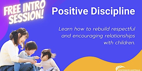 Intro to Positive Discipline Tools for Building Respectful Relationships