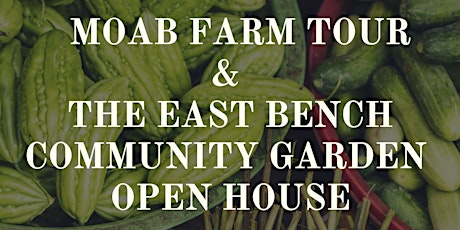 Moab Farm Tour & Community Garden Open House primary image