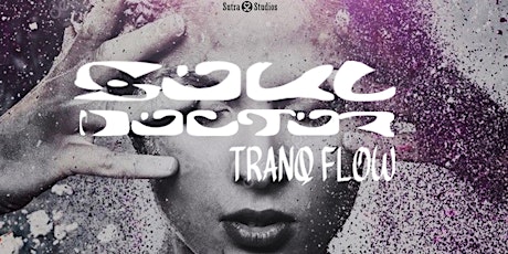 Soul Doctor | Tranq Flow primary image