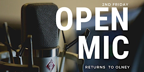 2nd Friday Open Mic / Dinner in Olney