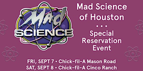 Mad Science of Houston Reservation Event