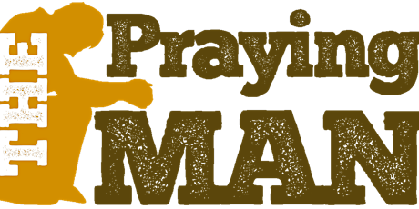 Love Like Christ Men's Conference - The Praying Man