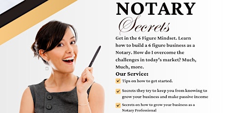 Notary Secrets to 6 Figure Business