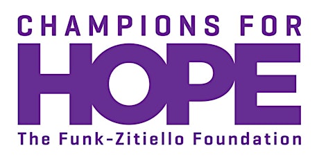 Champions For Hope--Night Of Inspiration & The Funk-Zitiello Foundation