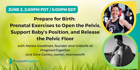 Prepare for Birth: Prenatal Exercises to Open the Pelvis