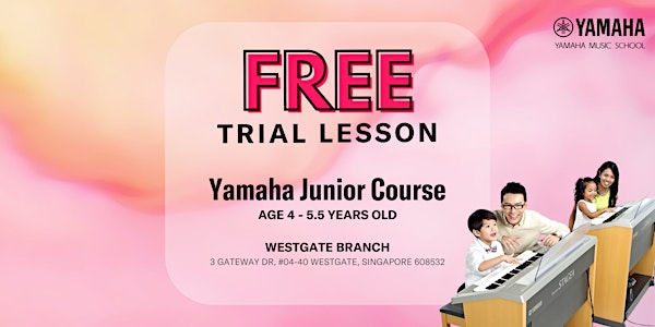 FREE Trial Yamaha Junior Course @ Westgate