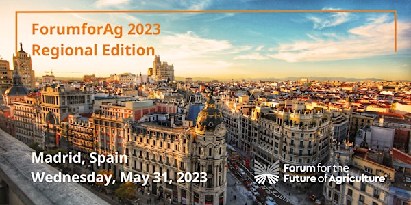 Spain Regional Forum for the Future of Agriculture
