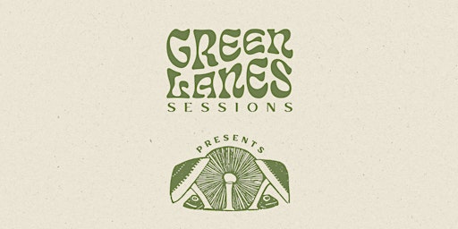 Green Lanes Sessions primary image