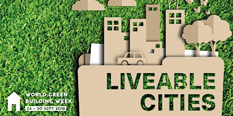 Sydney World Green Building Week: Liveable Cities primary image