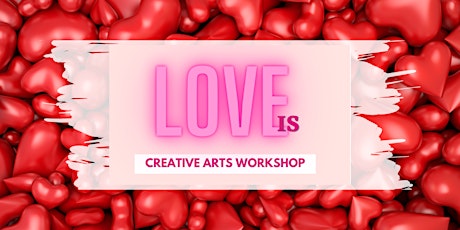 Hauptbild für Love is... A creative art workshop with Gemstones & family