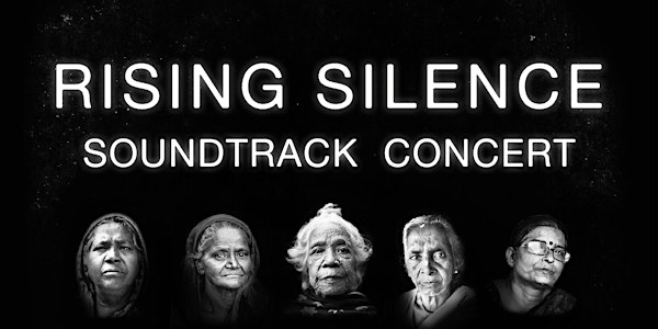 RISING SILENCE - SOUNDTRACK CONCERT
