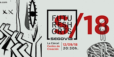 Imagen principal de Future Shorts Segovia Verano 2018