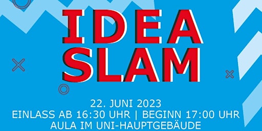 Hauptbild für Idea Slam 2023 - der Ideenwettbewerb der JLU
