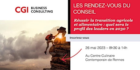 Image principale de Les rendez-vous du Conseil par CGI Business Consulting à Rennes 2023