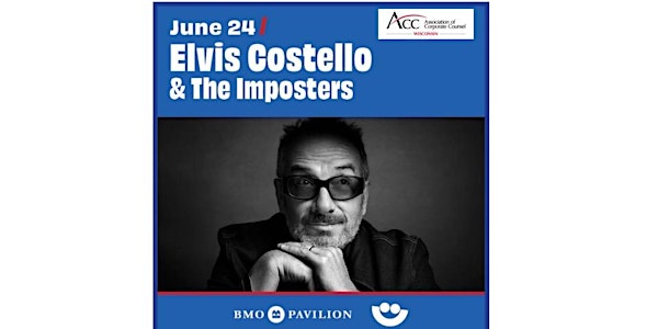 2023 ACC-WI Thank You Fest @ Summerfest!!!  Headliner, Elvis Costello!