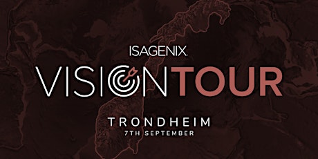 Isagenix Vision Tour - Trondheim