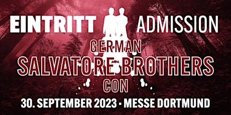 ADMISSION /  EINTRITT @ German Salvatore Brothers Con Vol. 2