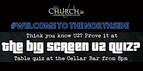 The Church Bar & Restaurant | The Big U2 Quiz primary image